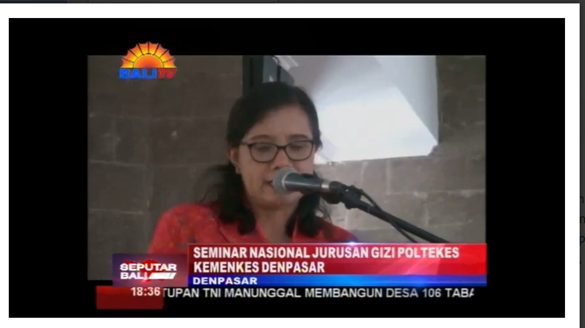 SEMINAR NASIONAL DALAM RANGKA HUT KE 34 PENDIDIKAN TINGGI TENAGA GIZI BALI, HUT KE 55  HARI KESEHATAN NASIONAL  DAN HUT KE 34 HIMPUNAN MAHASISWA JURUSAN GIZI, POLITEKNIK  KESEHATAN DENPASAR
